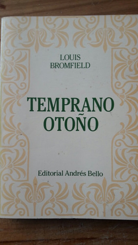 Novela Temprano Otoño De Louis Bromfield