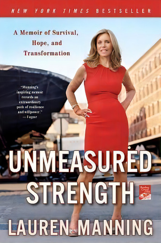 Unmeasured Strength, De Lauren Manning. Editorial Griffin, Tapa Blanda En Inglés
