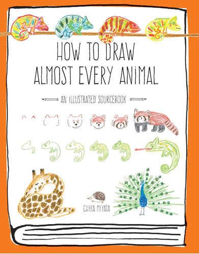 Libro: How To Draw Almost Every Animal: An Illustrated Sourc