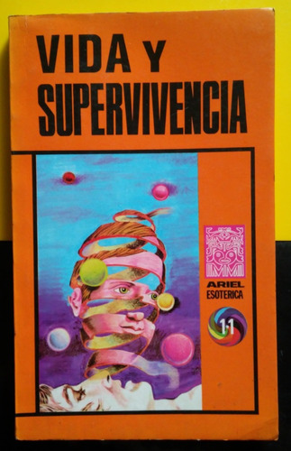 Ariel Esotérica - Vida Y Supervivencia 1975