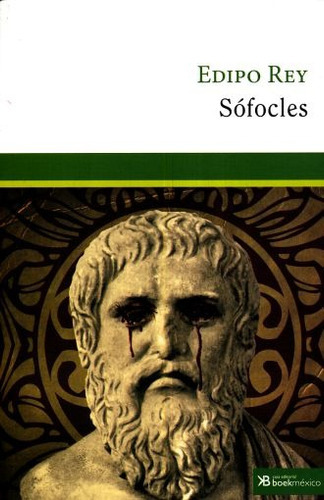 Edipo Rey, De Sófocles., Vol. No. Casa Editorial Boek Mexico, Tapa Blanda En Español, 2017