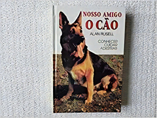 Nosso Amigo, O Cao, De Alan Rusell. Editora Villa Rica Em Português