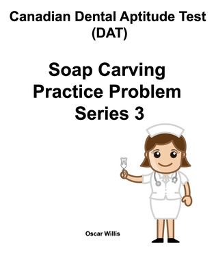 Libro Canadian Dental Aptitude Test (dat) Soap Carving Pr...
