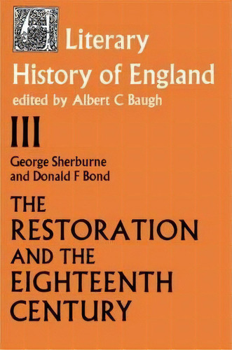 The Literary History Of England, De Donald F. Bond. Editorial Taylor Francis Ltd, Tapa Blanda En Inglés