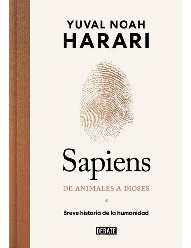 Libro: Sapiens. De Animales A Dioses. Harari, Yuval Noah. De