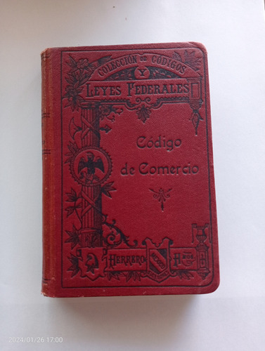 Código De Comercio De Los Estados Unidos Mexicanos, 1909