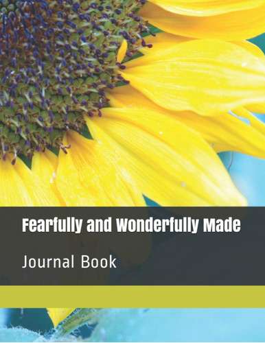 Libro:  Fearfully And Wonderfully Made: Journal Book