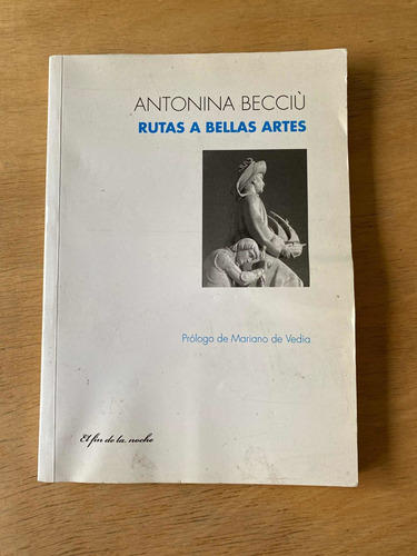 Rutas A Bellas Artes - Antoninna Becciu