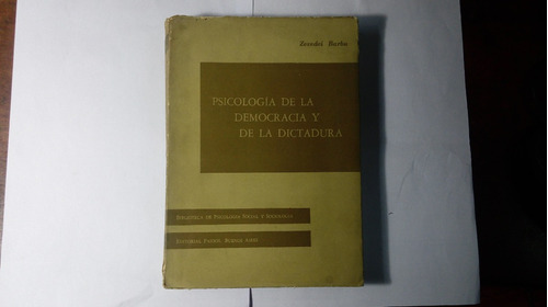 Libro Psicología De La Democracia Y De La Dictadura