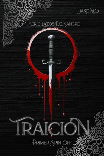 Libro: Traición: Primer Spin Off (serie Lazos De Sangre) (sp