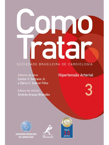 Como tratar: Cardiologia Pediátrica e Cardiogeriatria, de () Sobral Filho, Dário. Editora Manole LTDA, capa mole em português, 2007