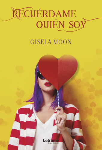 Recuérdame Quién Soy:  Aplica, De Gisela Moon.  Aplica, Vol. No Aplica. Editorial Letrame, Tapa Pasta Blanda, Edición 1 En Español, 2019