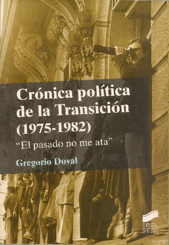 Libro Crónica Política De La Transición ( 1975-1982) De Greg