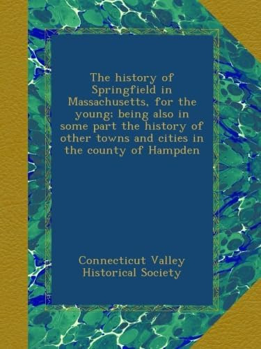 Libro: En Inglés La Historia De Springfield En Massachusetts