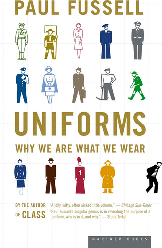 Libro: Uniforms: Why We Are What We Wear