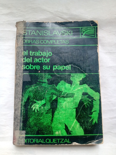 El Trabajo Del Actor Sobre Su Papel Stanislavski Constantin