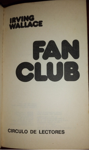 Fan Club/ Irving Wallace  Y5