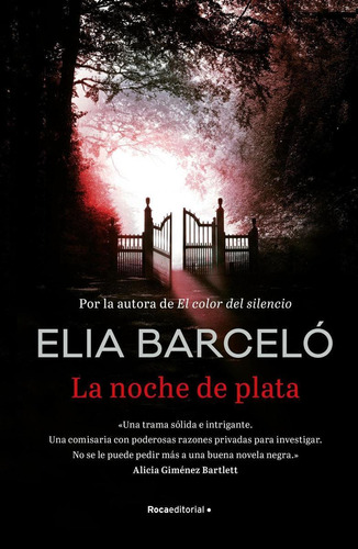 Libro: La Noche De Plata. Barcelo, Elia. Roca Editorial