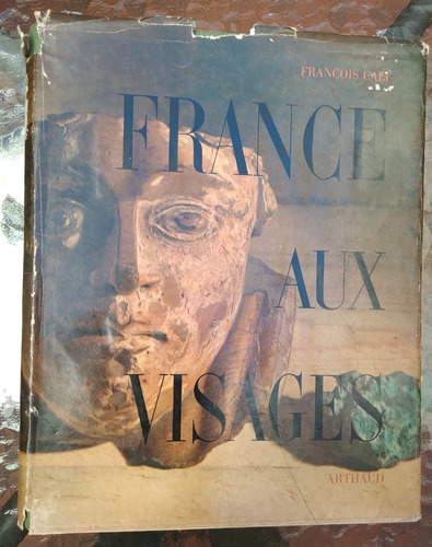 France Aux Visages Francois Cali 1953 Arthaud Fotografías