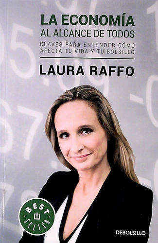 Libro: La Economía Al Alcance De Todos / Laura Raffo