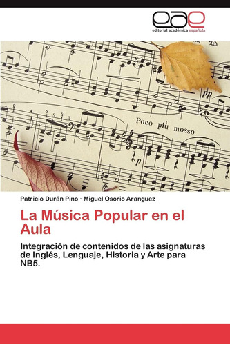 Libro: La Música Popular En El Aula: Integración De Contenid