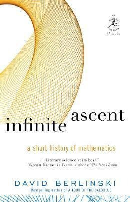 Infinite Ascent - David Berlinski