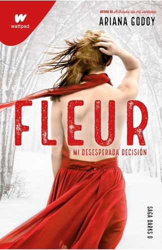 Fleur. Mi Desesperada Decision - Ariana Godoy - Full