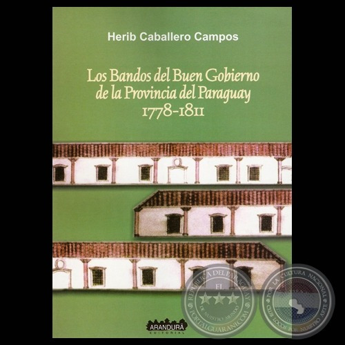 Los Bandos Del Buen Gobierno - H.caballero Campos - Arandura