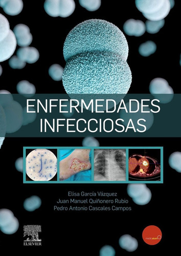 Enfermedades Infecciosas, De Garcia Vazquez,elisa. Editorial Elsevier, Tapa Blanda En Español