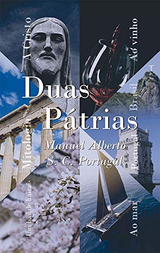 Libro Duas Pátrias De Manuel Alberto S. C. Portugal All Prin