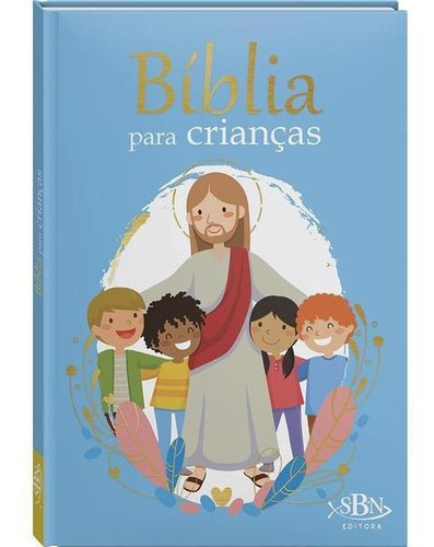Bíblia Para Crianças, De Ribeiro, Ana Cristina De Mattos. Editora Sbn, Capa Mole Em Português