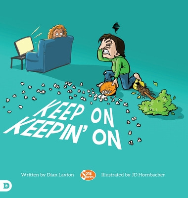 Libro Keep On Keepin' On: Helping Kids To Never Give Up! ...