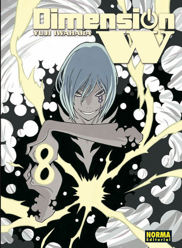 Dimension W 8, De Iwahara, Yûji. Editorial Norma Editorial, S.a., Tapa Blanda En Español