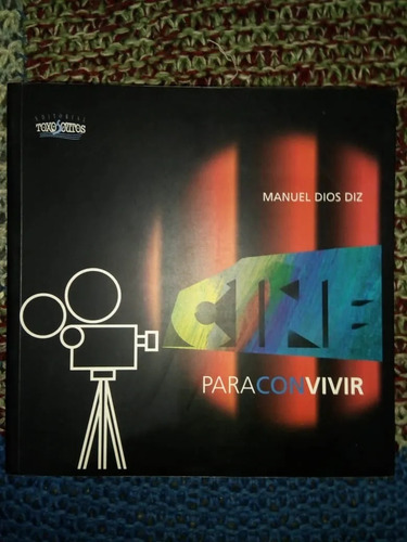 Libro Cine Para Convivir Manuel Dios Diz Firmado