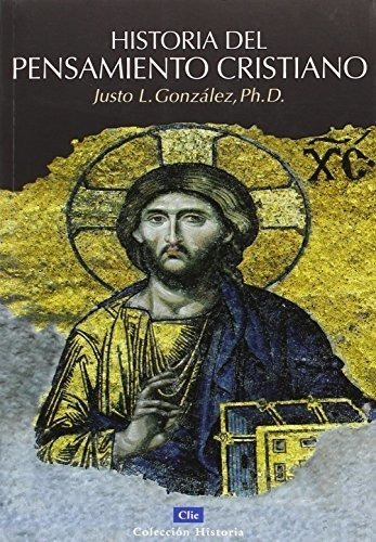 Historia Del Pensamiento Cristiano (coleccion Historia) (spa