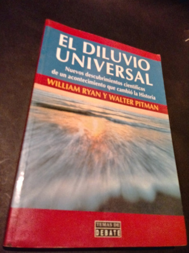 El Diluvio Universal - William Ryan Y Walter Pitman