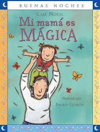 Libro Mi Mama Es Magica