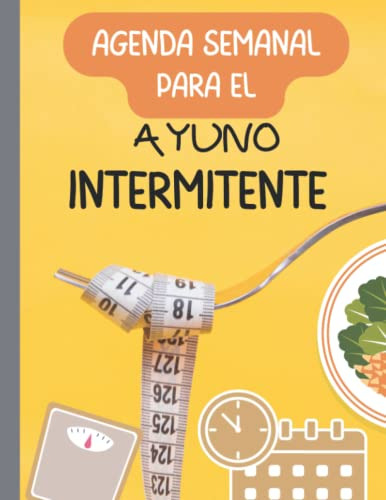 Agenda Dieta Ayuno Intermitente - Cuaderno De Apuntes Dieta