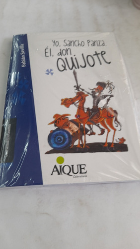 Yo Sancho Panza El Don Quijote Sevilla Aique 10