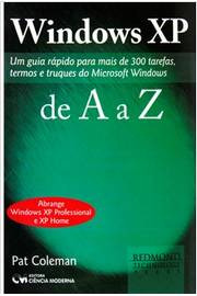 Livro Windows Xp De A A Z - Pat Coleman [2002]