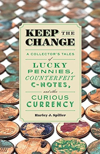 Keep The Change A Collectors Tales Of Lucky Pennies, Counter