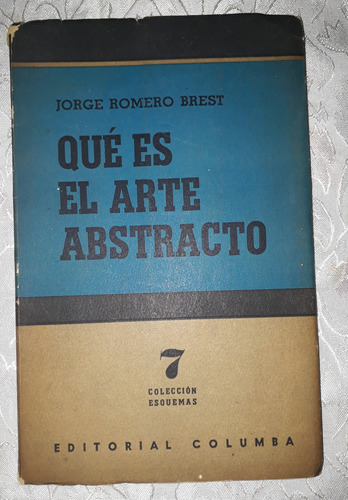 Qué Es El Arte Abstracto- Romero Brest