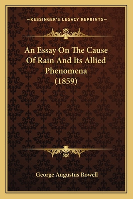 Libro An Essay On The Cause Of Rain And Its Allied Phenom...