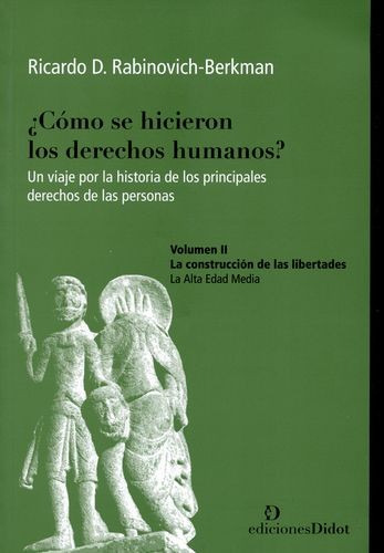 Libro Cómo Se Hicieron Los Derechos Humanos? Volumen Ii. La