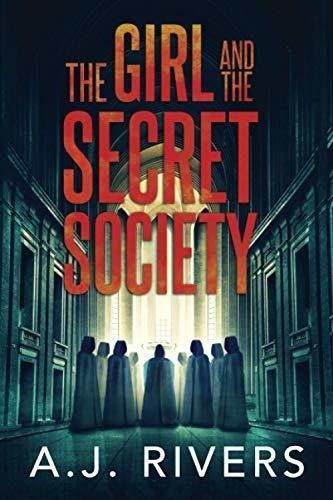 The Girl And The Secret Society Emma Griffin Fbi., De Rivers, A.j.. Editorial Independently Published En Inglés