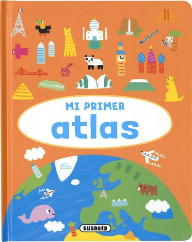 Mi Primer Atlas - Ediciones, Susaeta