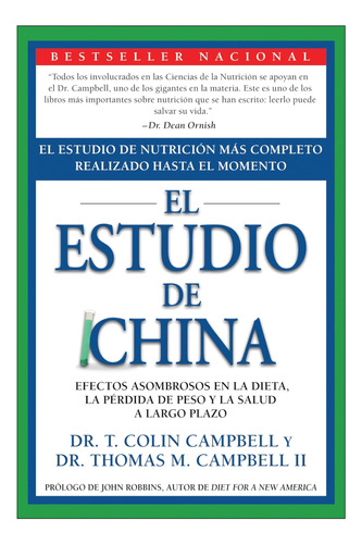 Libro: El Estudio De China: El Estudio De Nutrición Más Comp