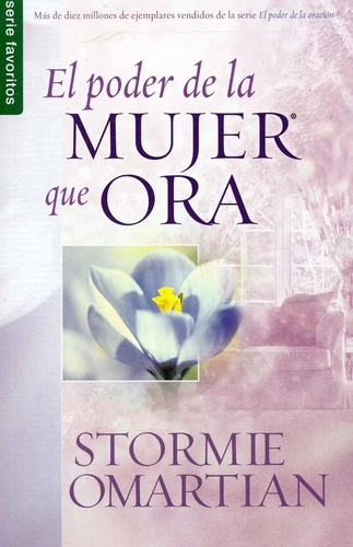 Imagen 1 de 1 de El Poder De La Mujer Que Ora (bolsillo) Stormie Omartian