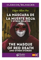 Comprar La Máscara De La Muerte Roja Y Otros Relatos \u002F Edición Bil