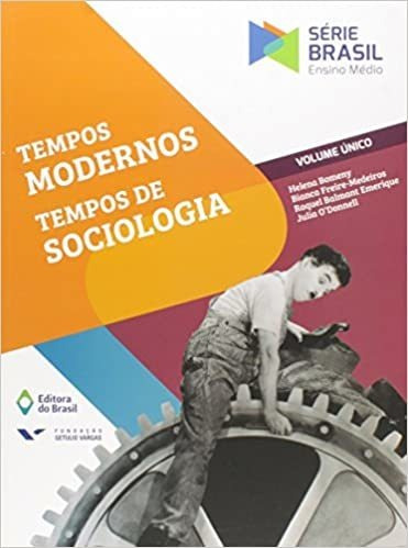 Livro Tempos Modernos, Tempos De Sociologia - Edicao 2016